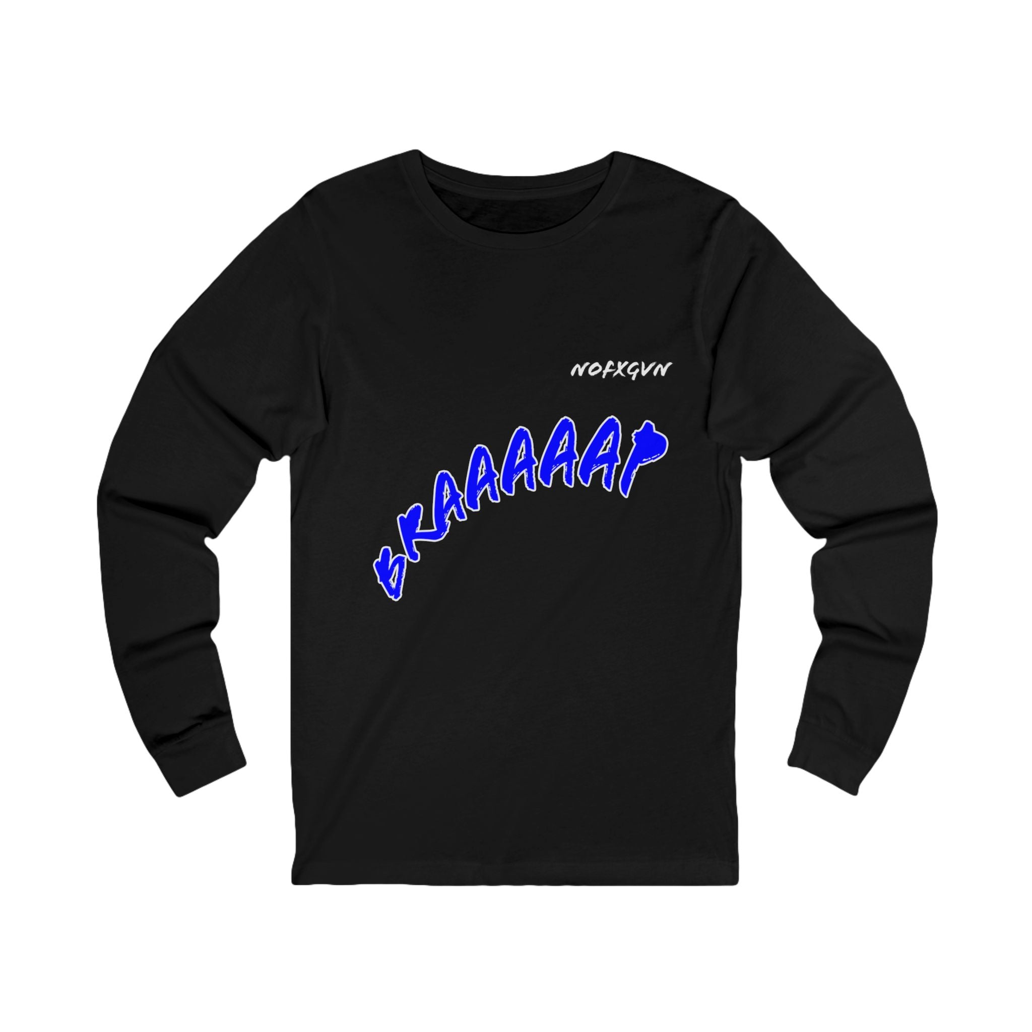 BRAAAAAP long sleeve tee