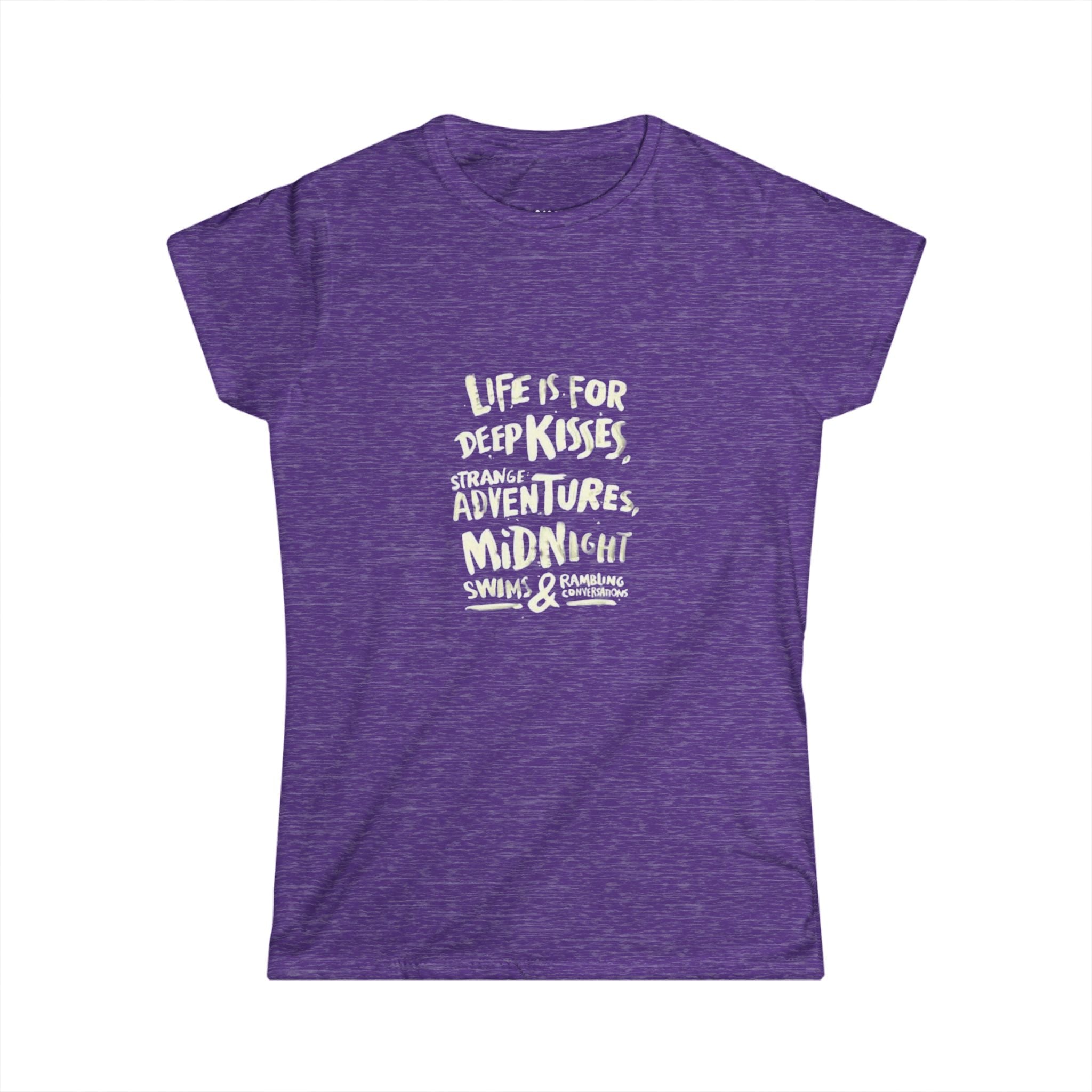 Life is for Deep Kisses - Women's Adventure Quote Tee