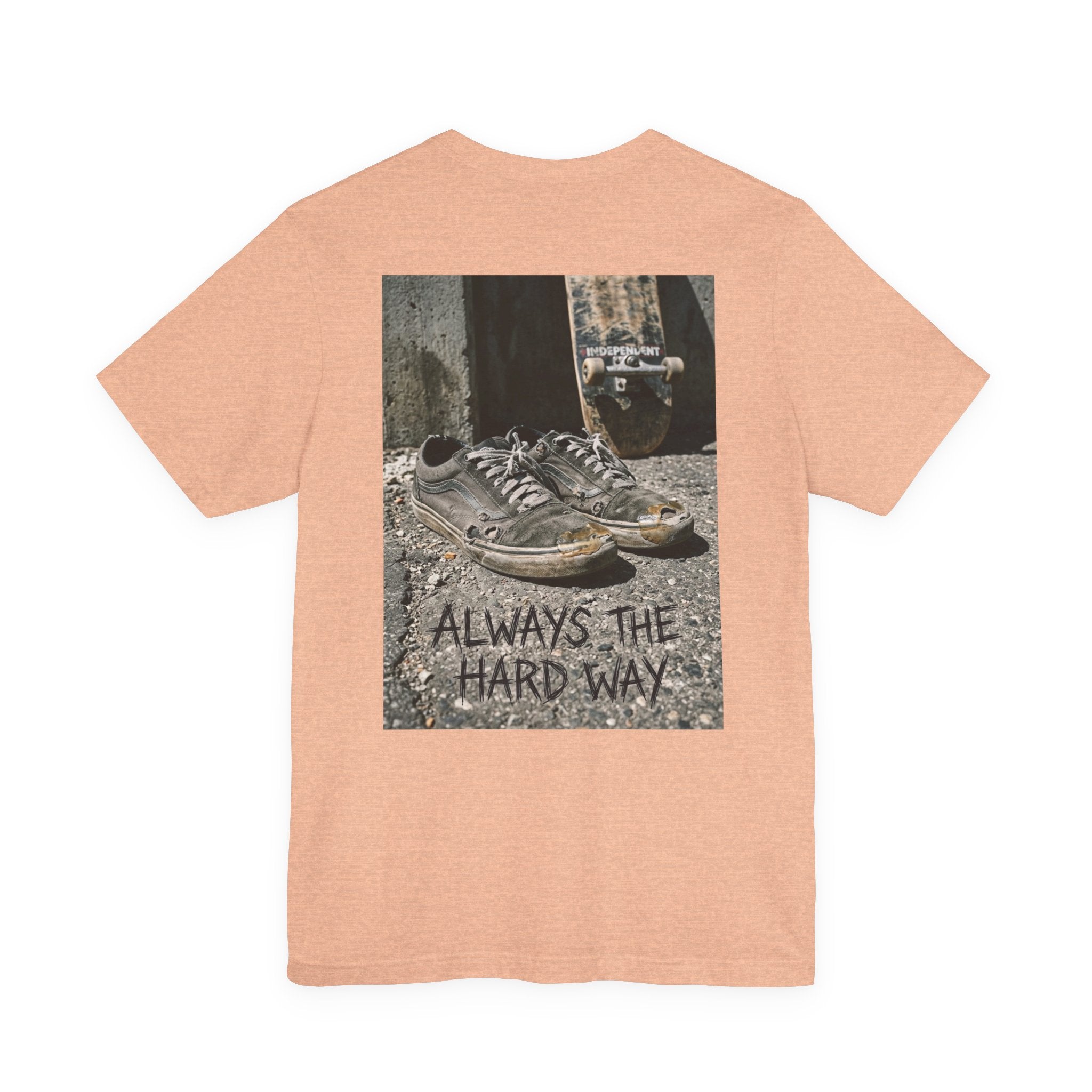 "Always the Hard Way" Vintage Skate