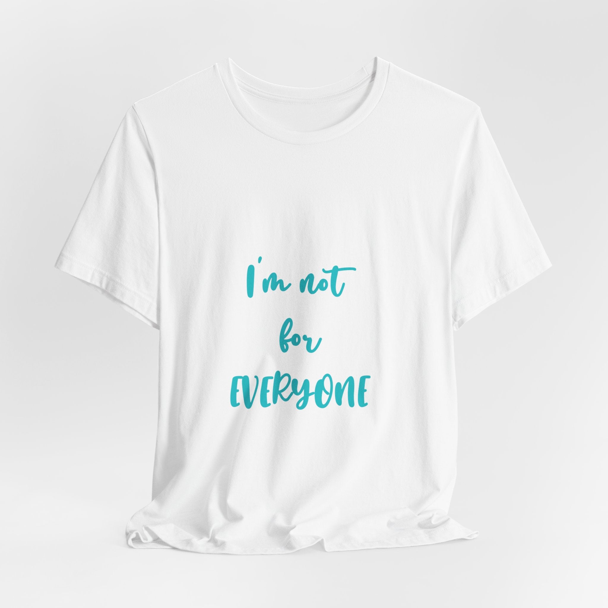 I'm Not For Everyone Unisex T-Shirt in White | NOFXGVN