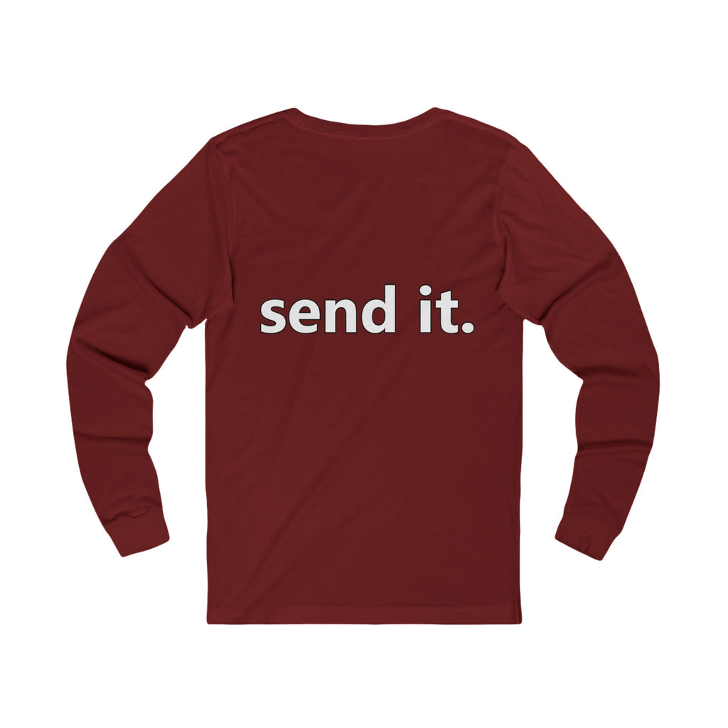 'send it.' Long Sleeve Tee