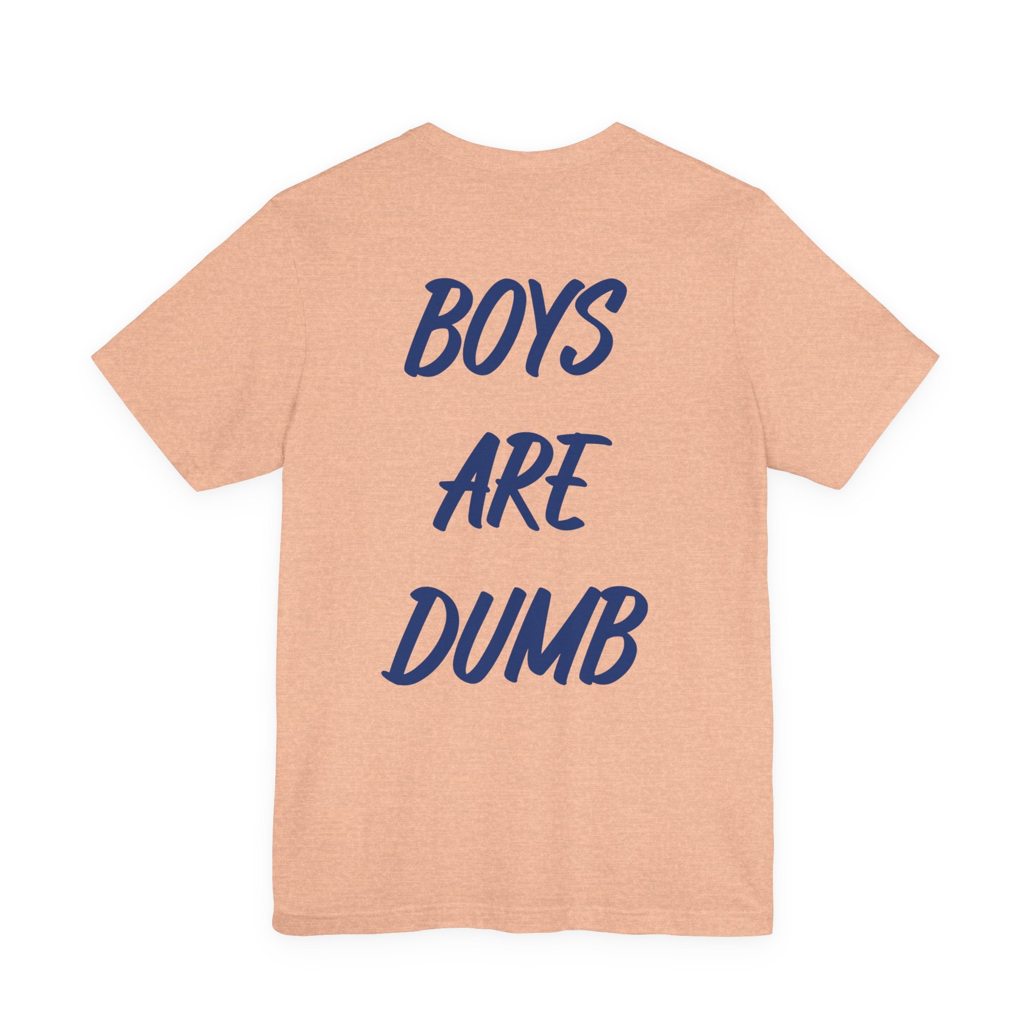Boys Are Dumb Graphic Tee — Bold Back Text Casual T‑Shirt