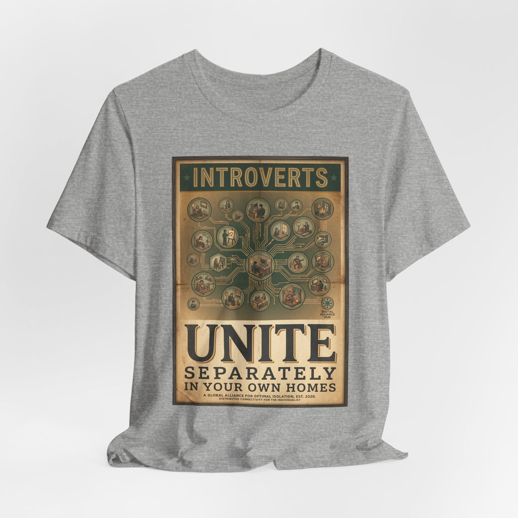 Introverts Unite Tee - Vintage Social Distancing T‑Shirt