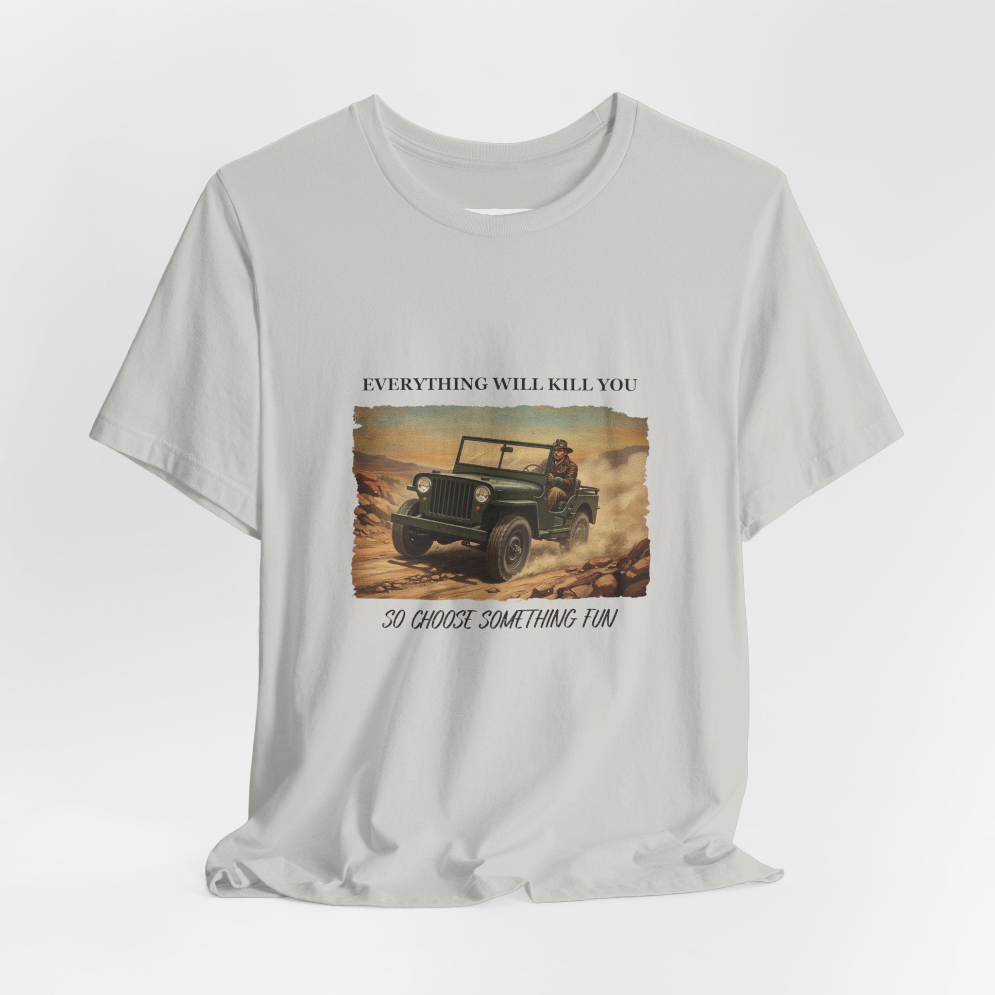 Vintage Jeep Desert Offroad Everything Will Kill You Tee | Adventure Shirt in Silver | NOFXGVN
