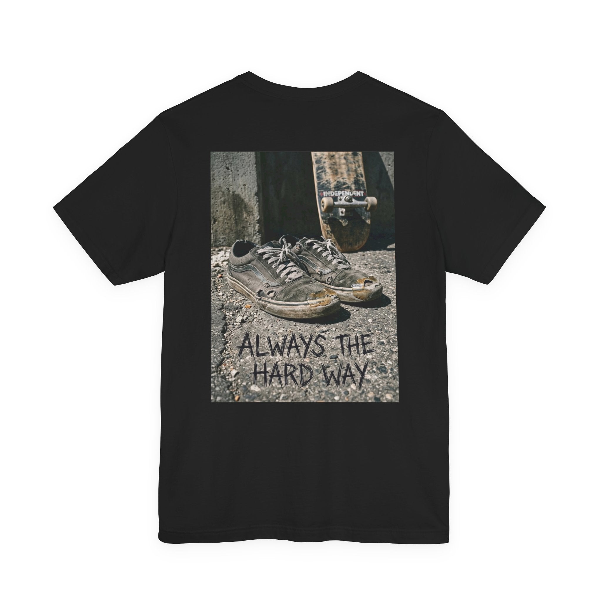 "Always the Hard Way" Vintage Skate
