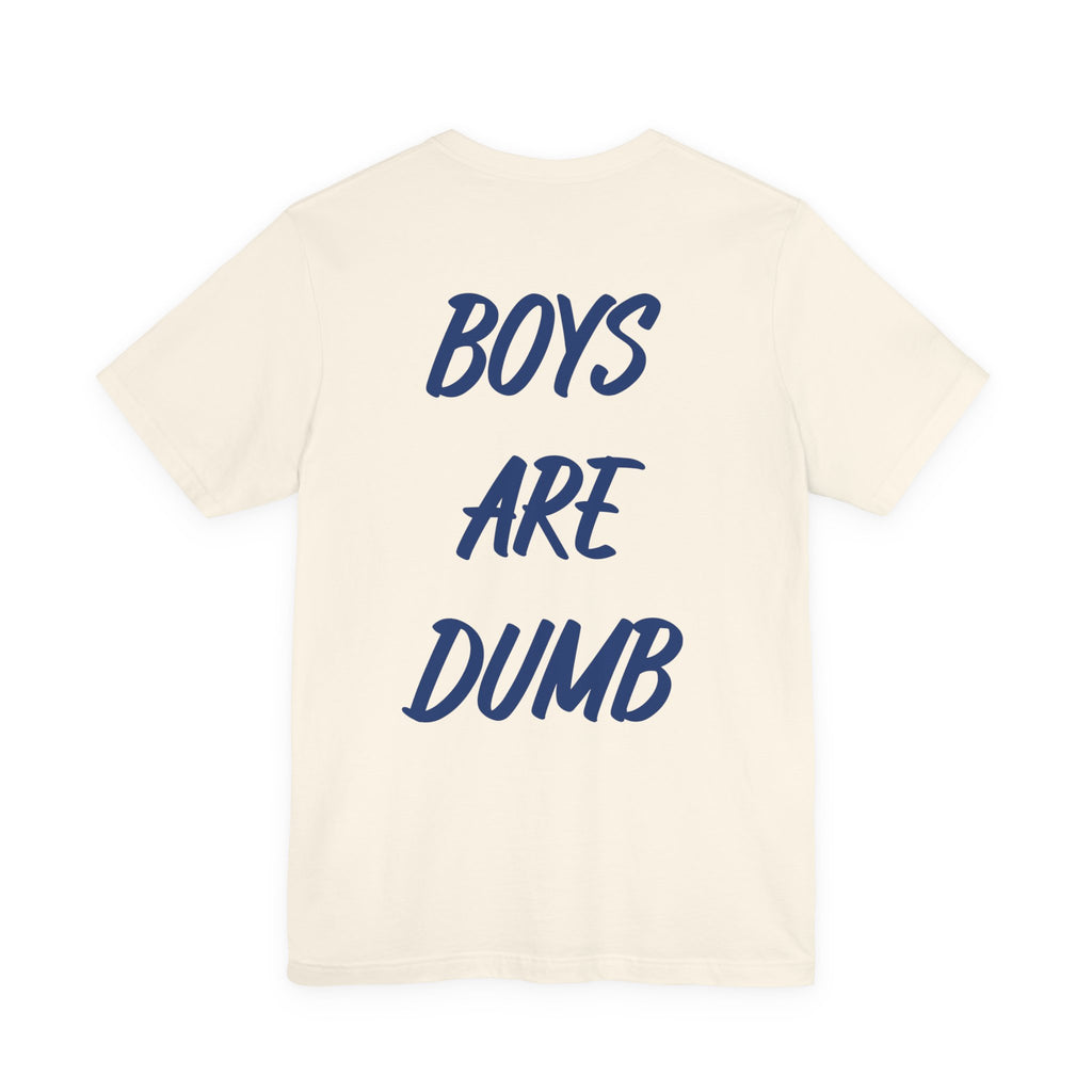 Boys Are Dumb Graphic Tee — Bold Back Text Casual T‑Shirt