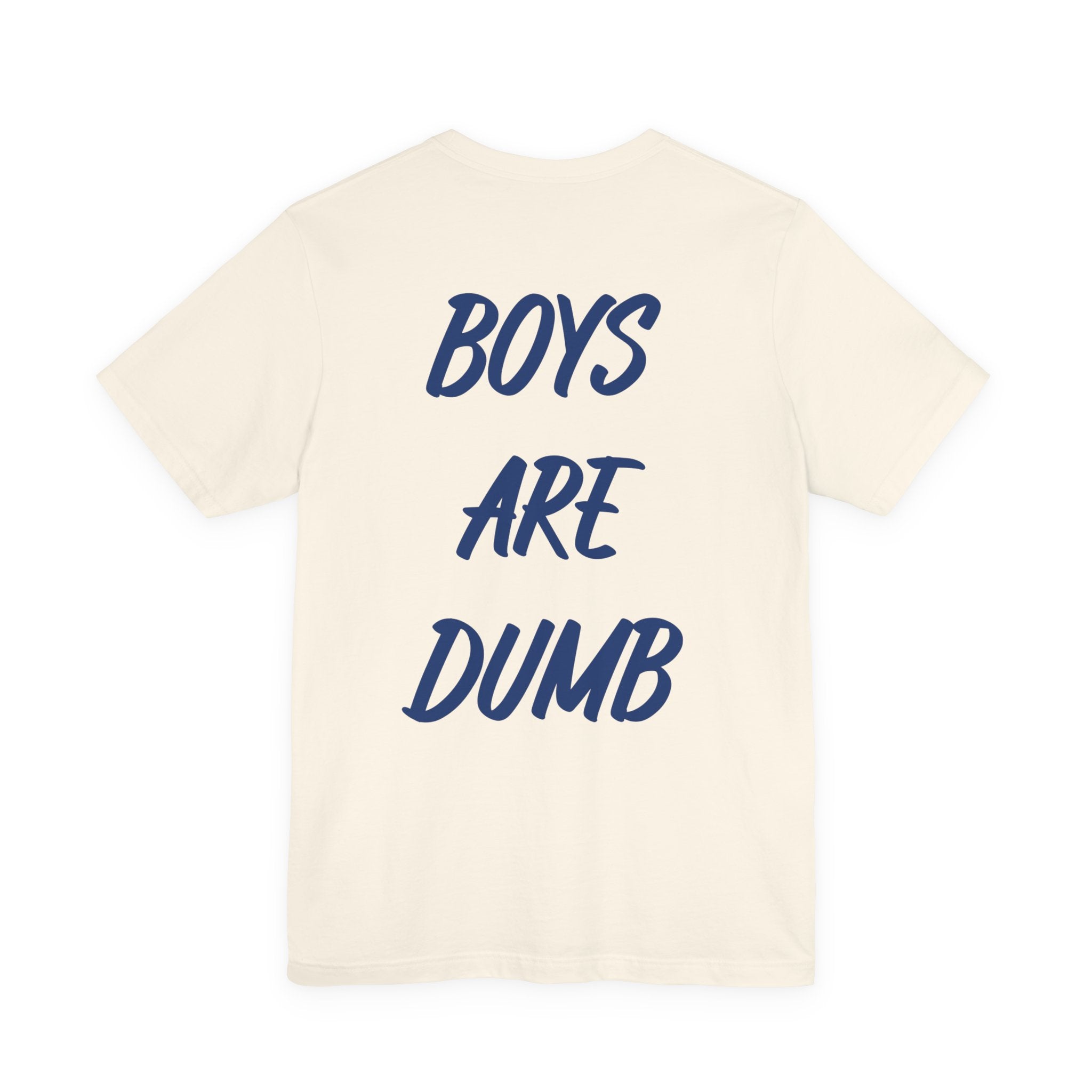Boys Are Dumb Graphic Tee — Bold Back Text Casual T‑Shirt