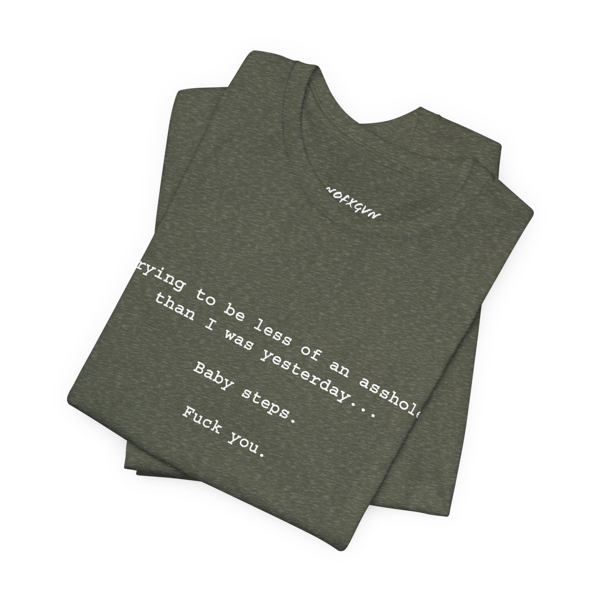 Baby Steps... T-Shirt