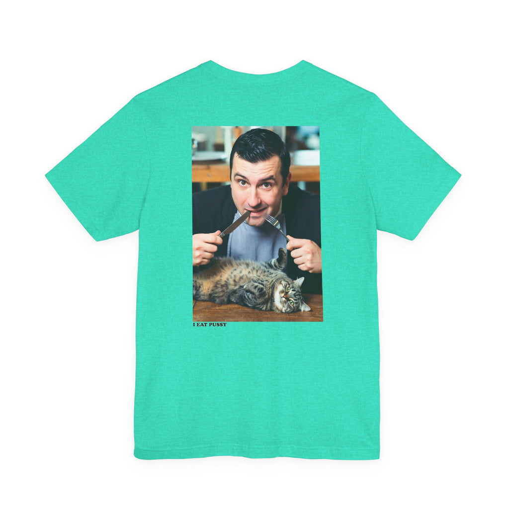I Eat Pussy graphic tee