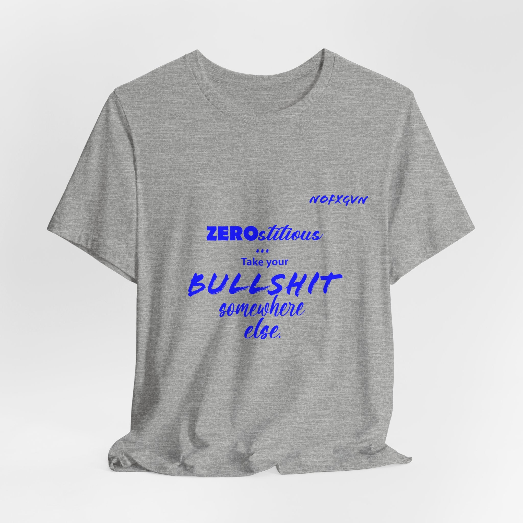 'Zerostitious - Take Your Bullshit Somewhere Else' T-Shirt in Athletic Heather | NOFXGVN