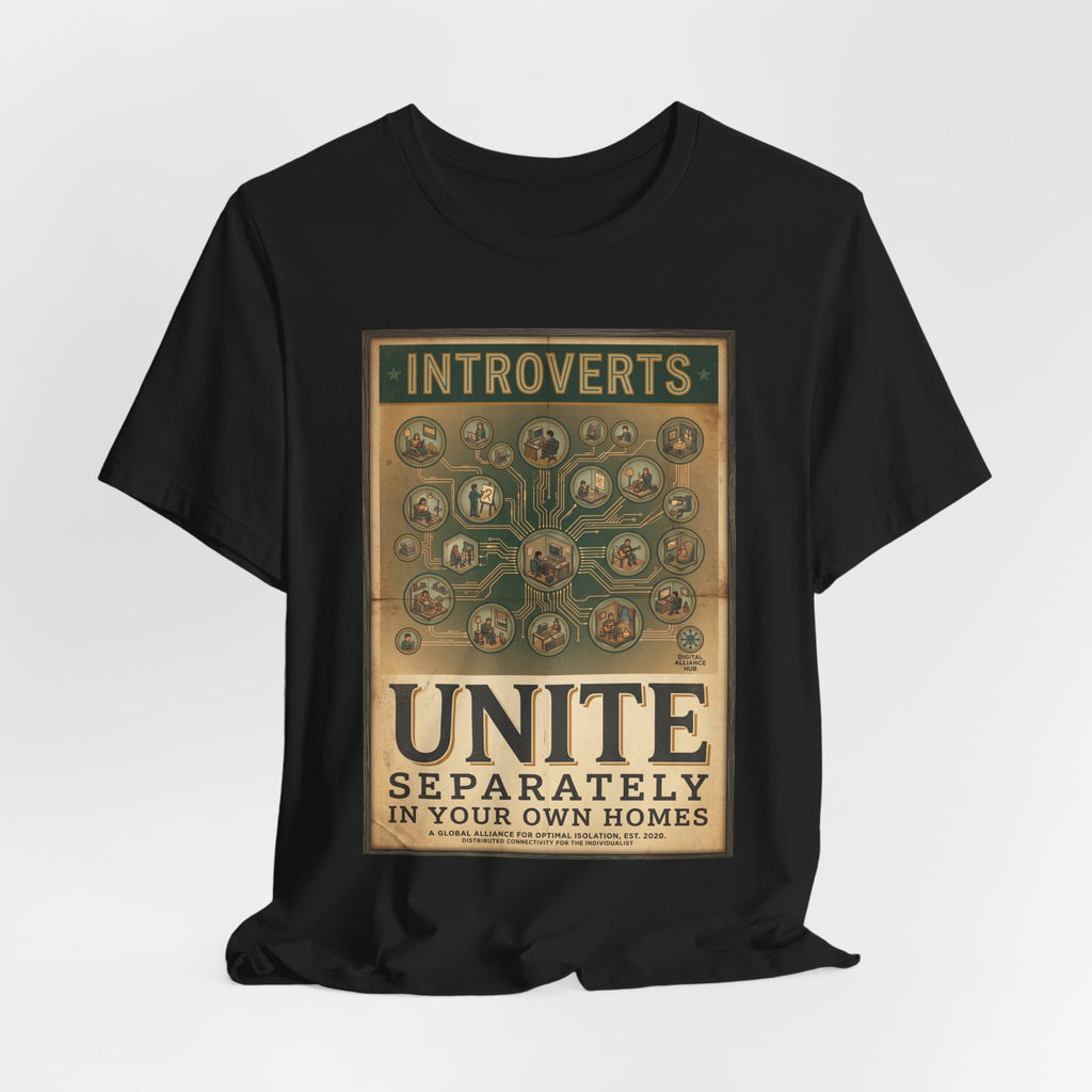 Introverts Unite Tee - Vintage Social Distancing T‑Shirt