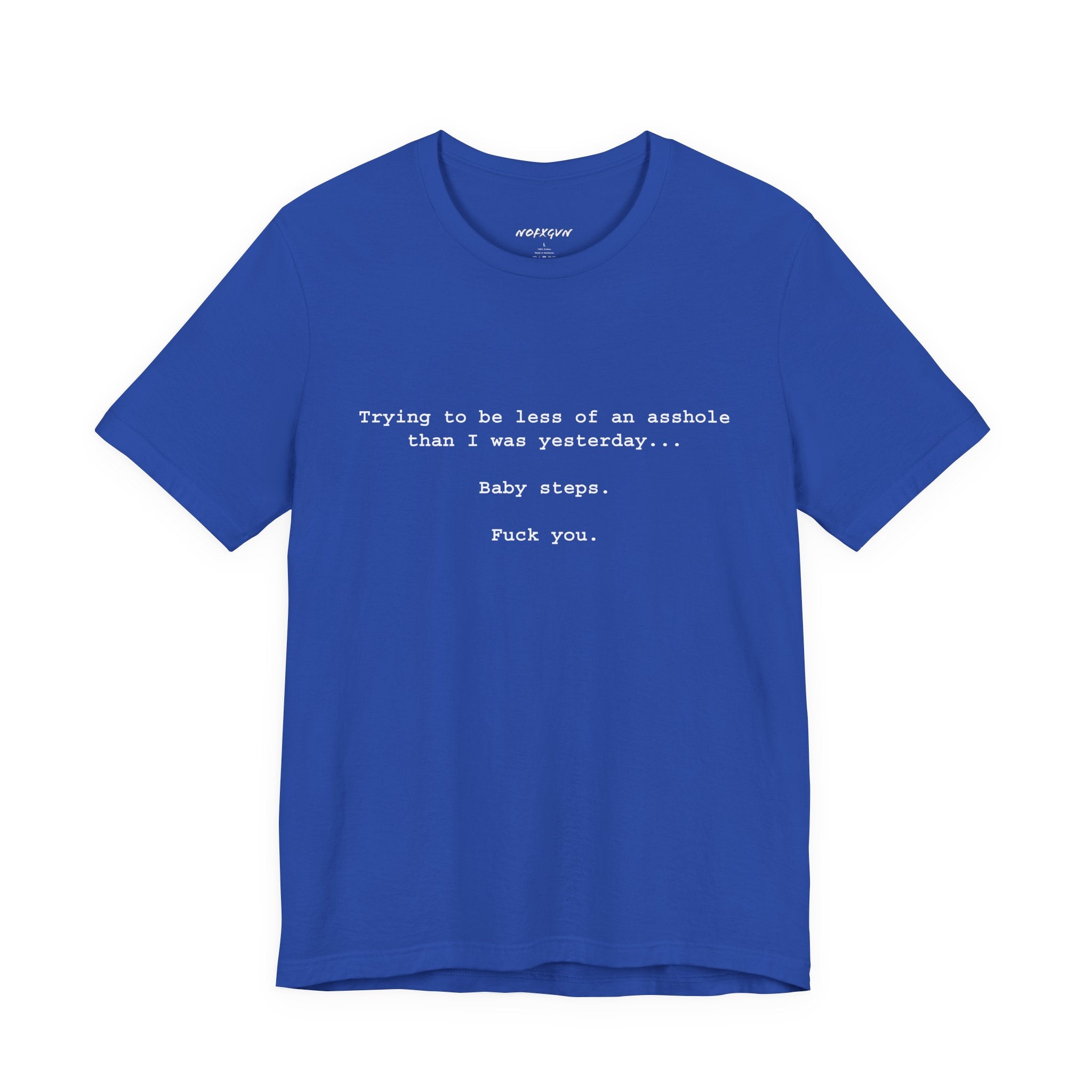 Baby Steps... T-Shirt