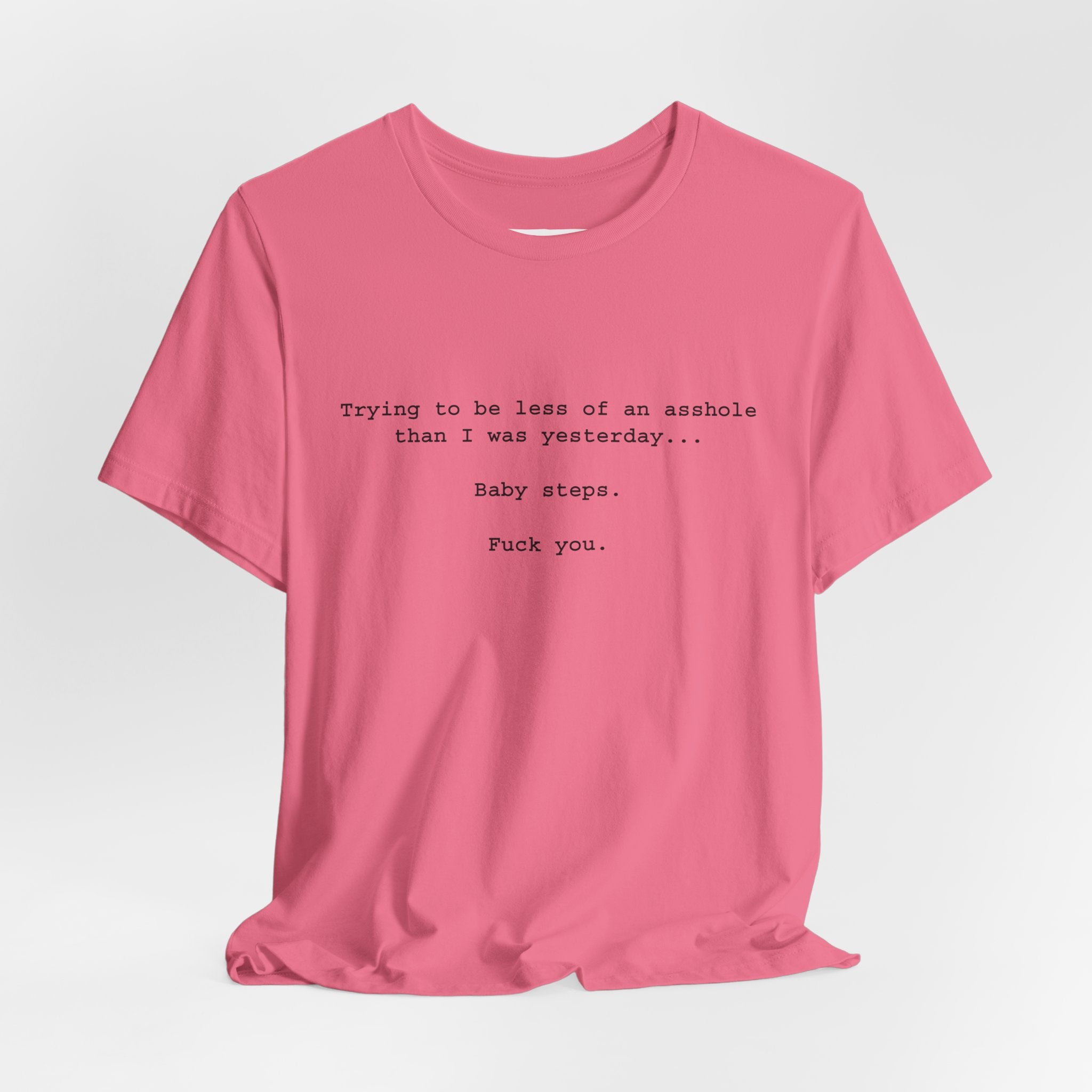 Baby Steps.. T-Shirt