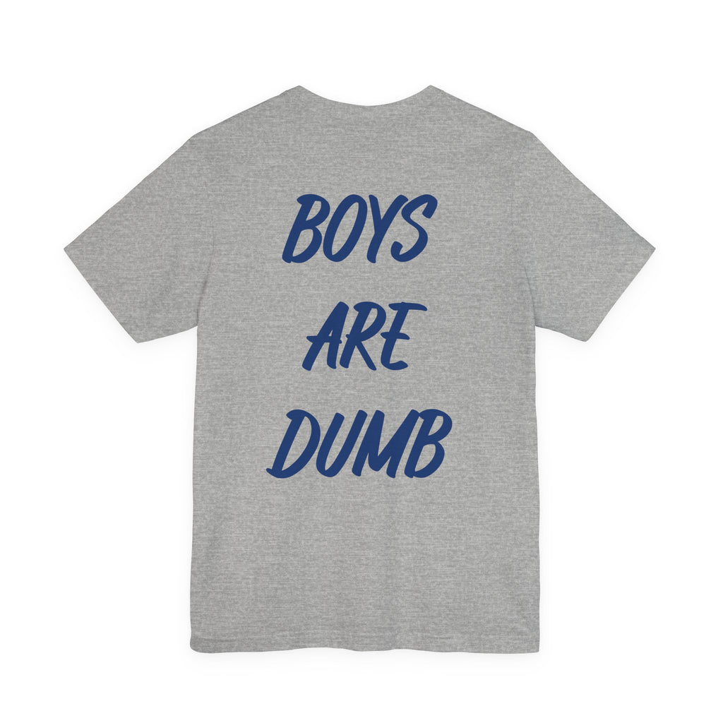 Boys Are Dumb Graphic Tee — Bold Back Text Casual T‑Shirt