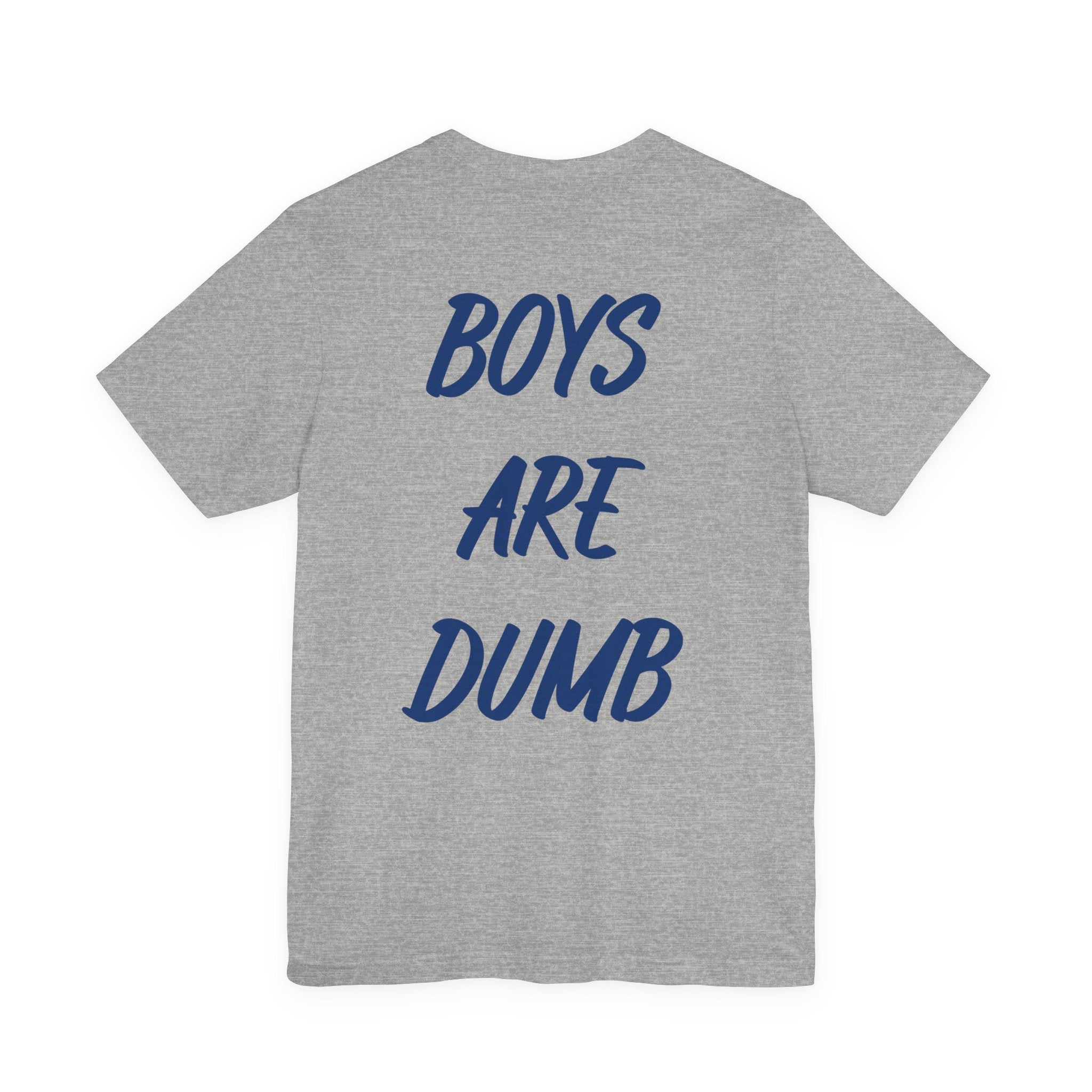Boys Are Dumb Graphic Tee — Bold Back Text Casual T‑Shirt