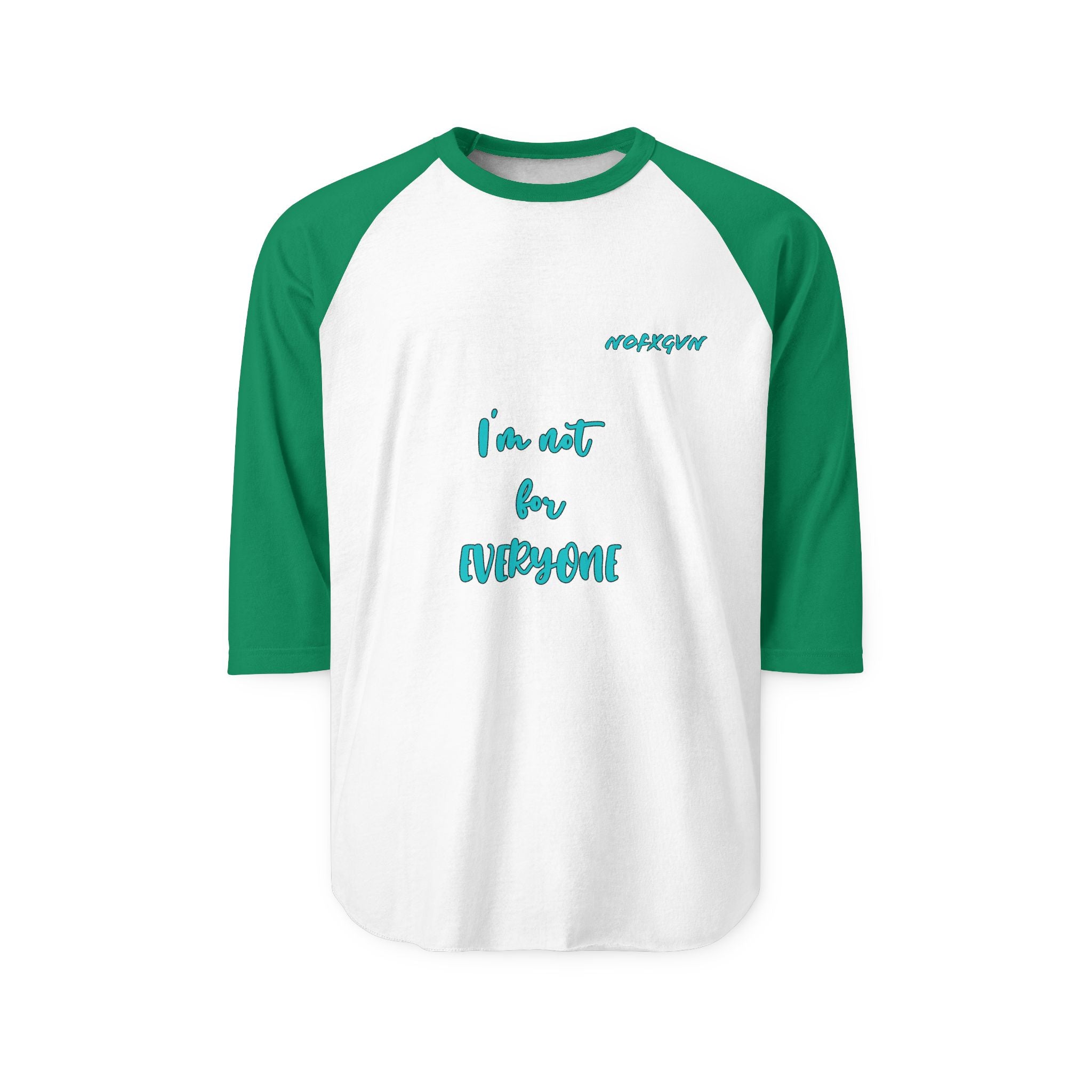 "I'm Not For Everyone" Casual Baseball Tee