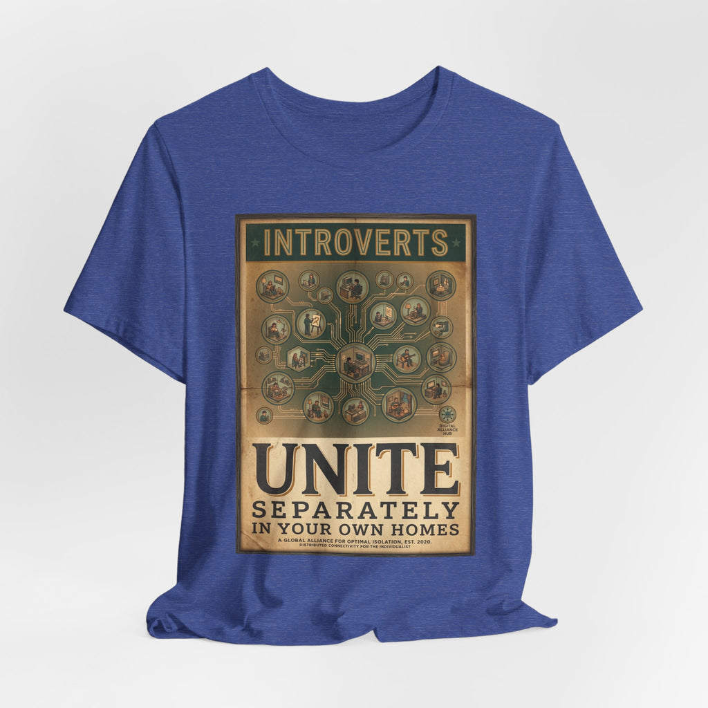 Introverts Unite Tee - Vintage Social Distancing T‑Shirt