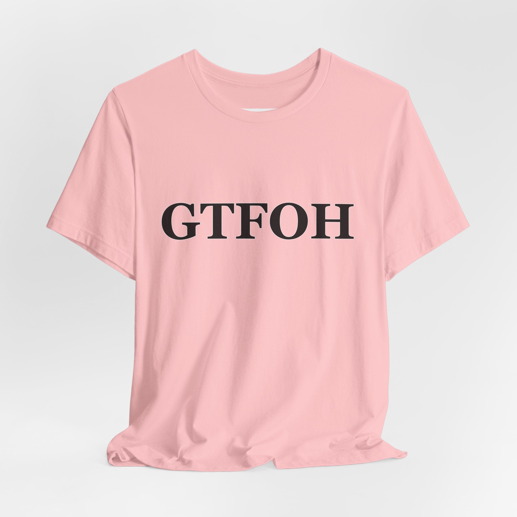GTFOH Tee