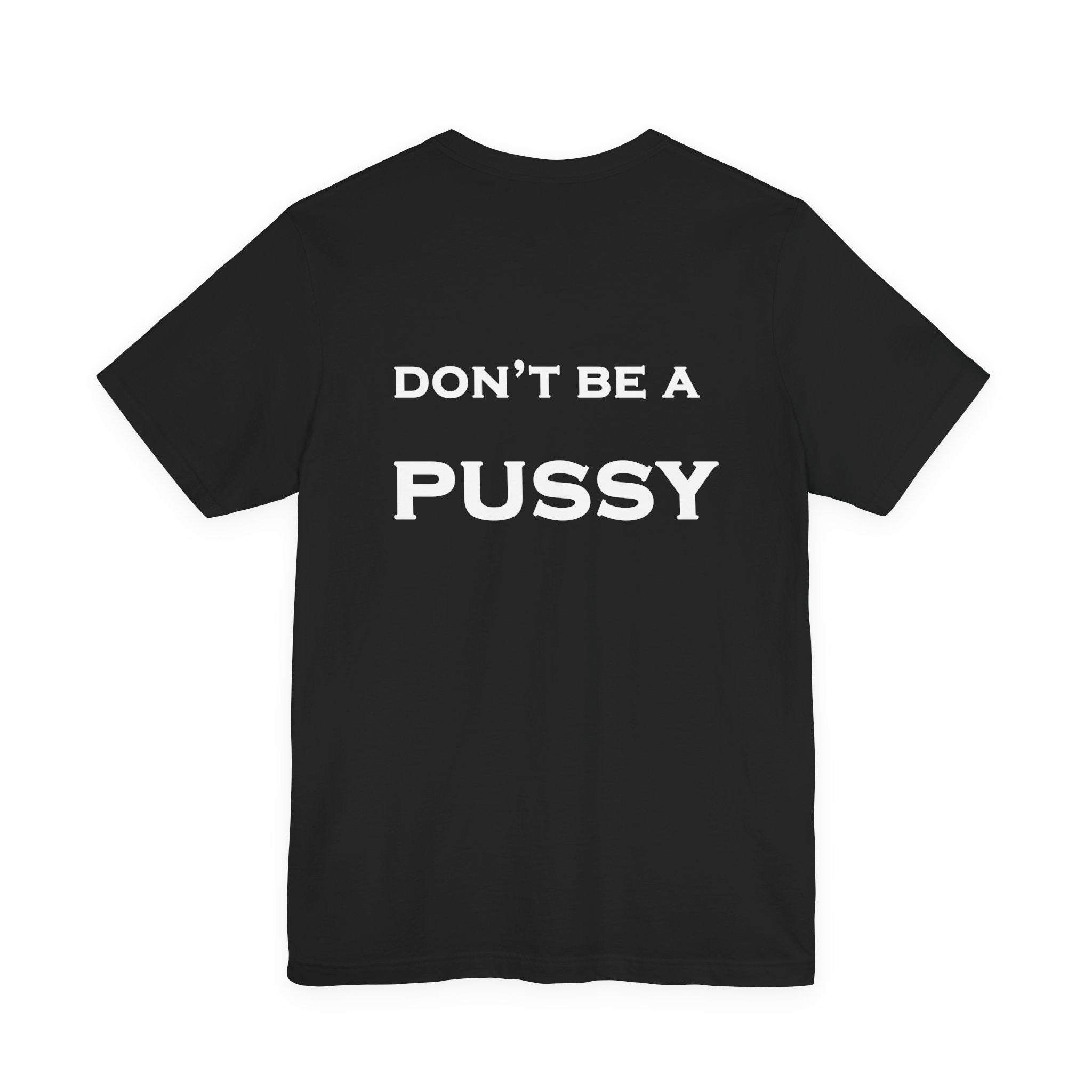 Pusillanimous - Don't Be a Pussy t-shirt — view 2 | NOFXGVN