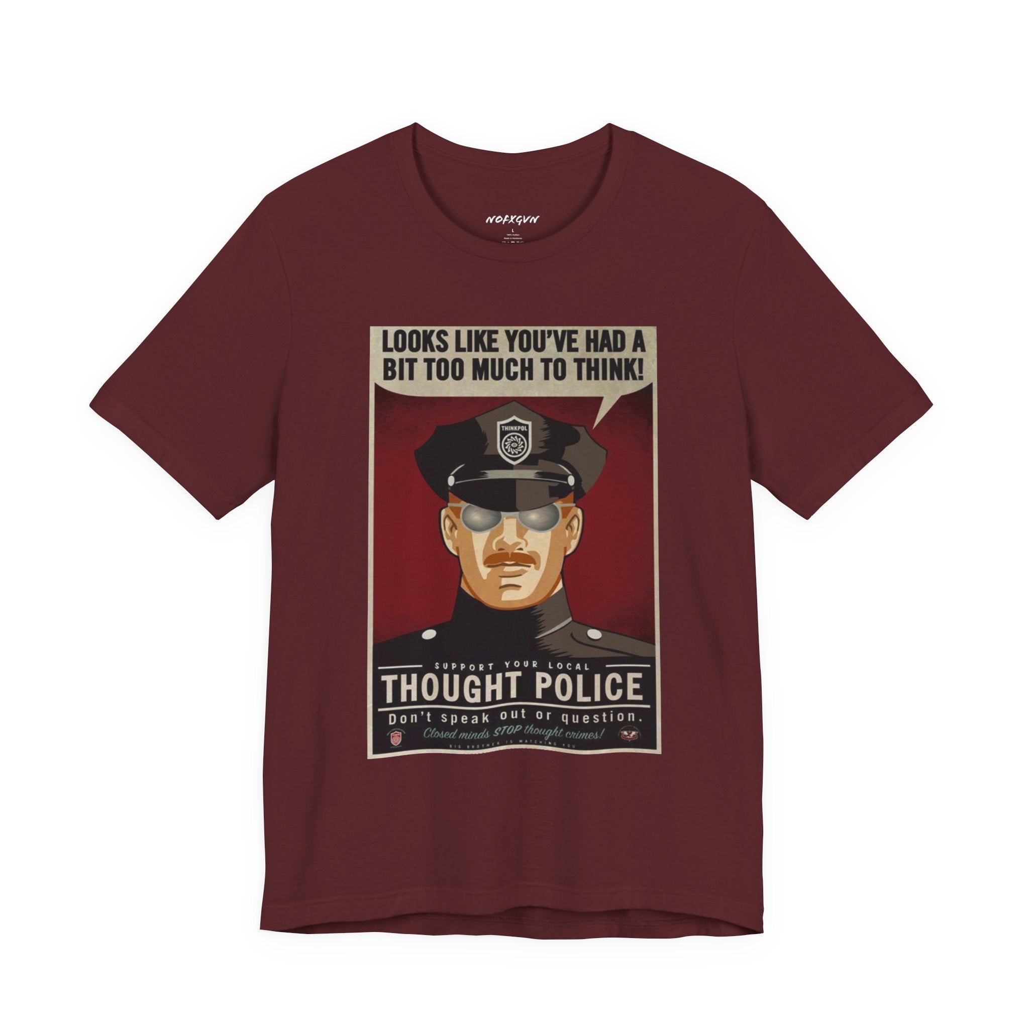 Thought Police Unisex Tee in Maroon | NOFXGVN