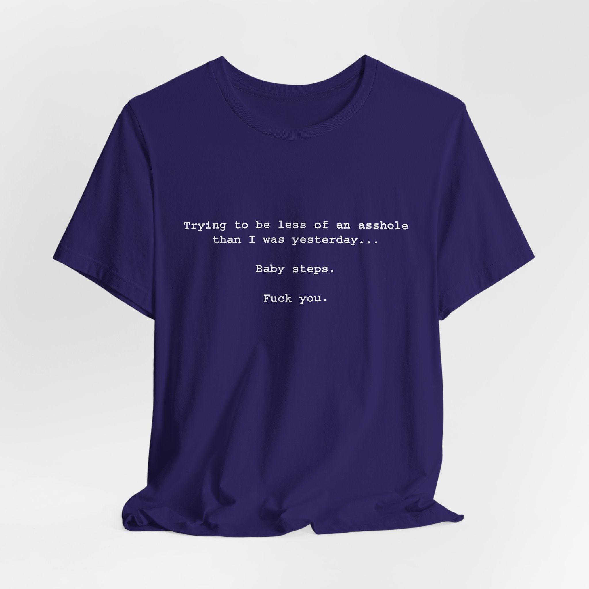 Baby Steps... T-Shirt