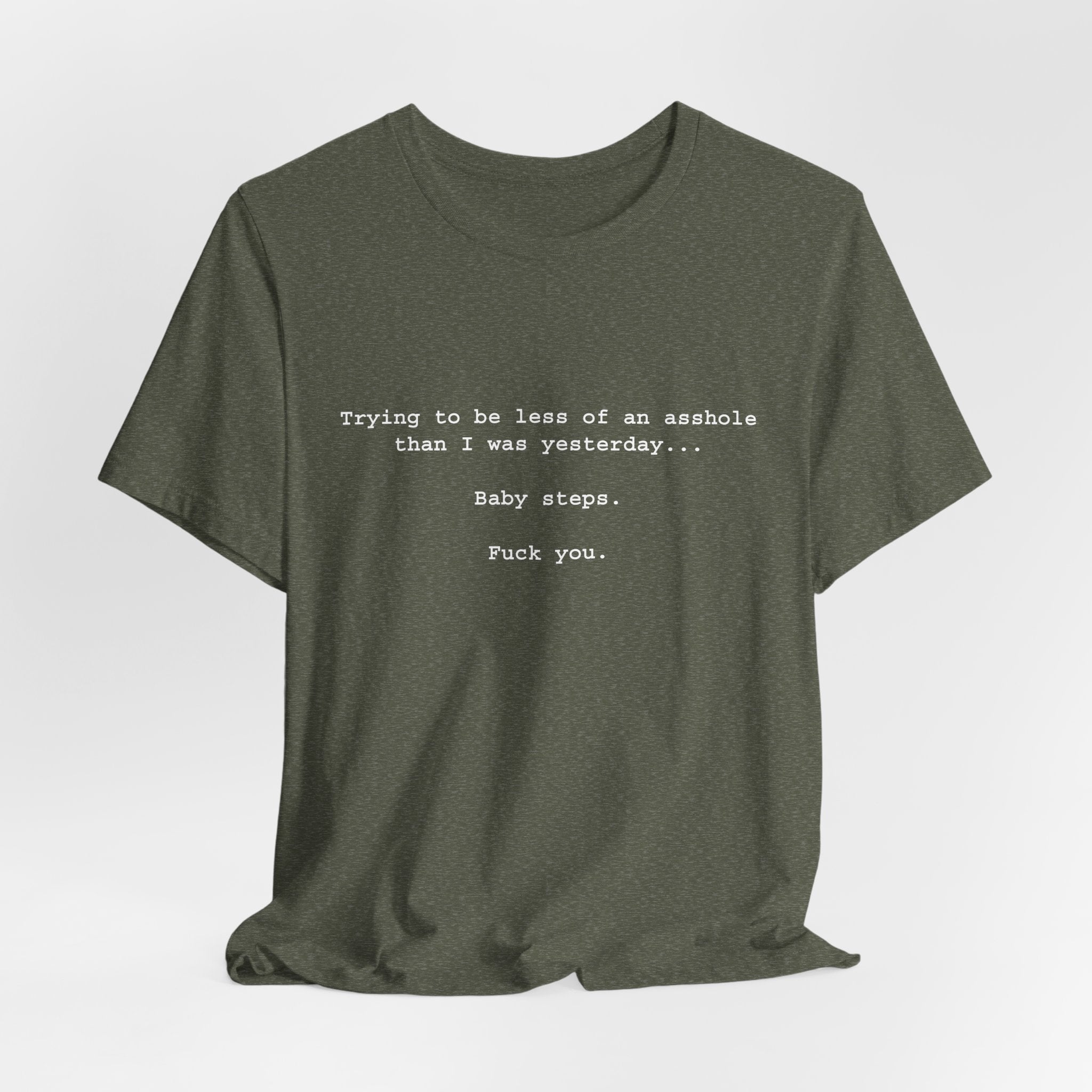 Baby Steps... T-Shirt