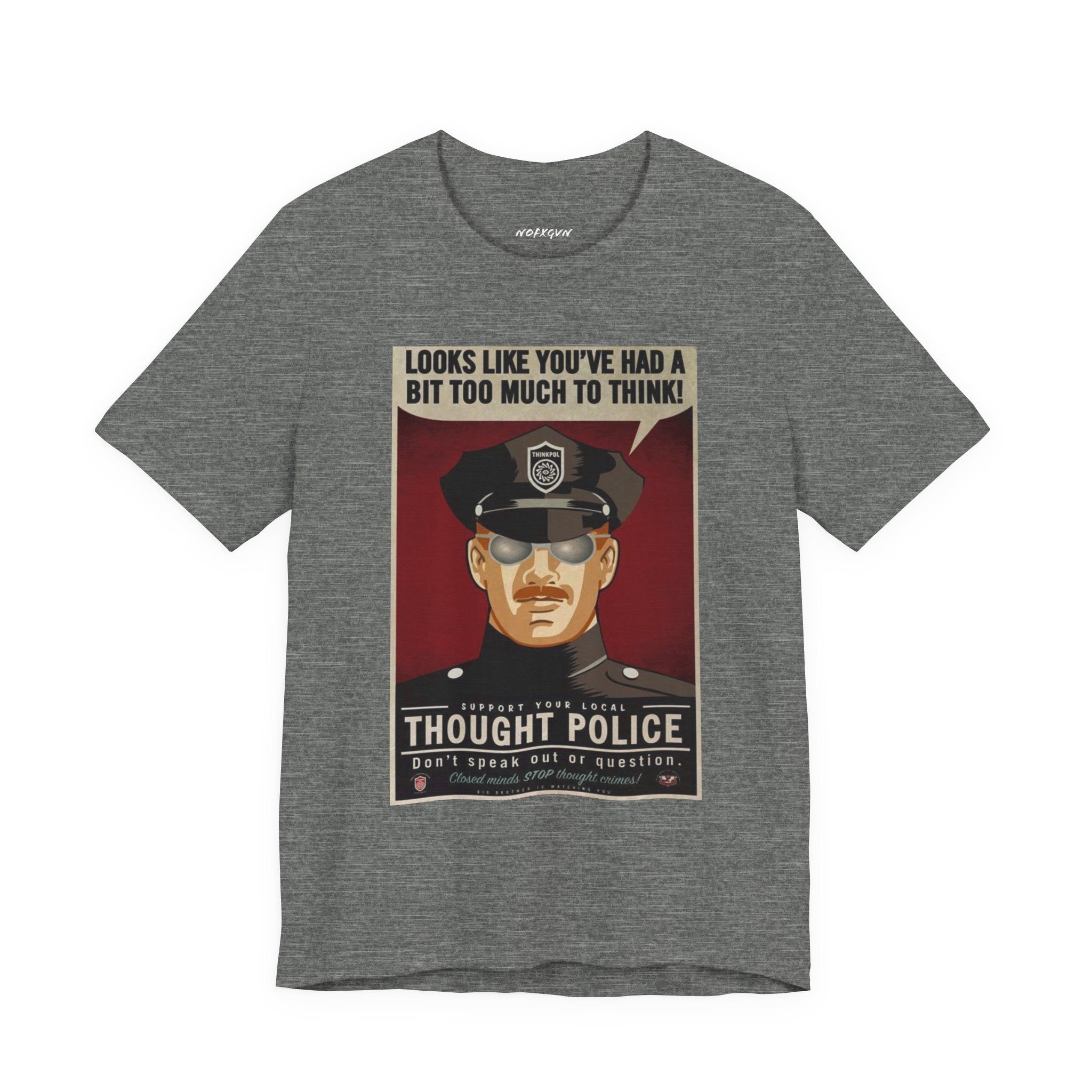 Thought Police Unisex Tee