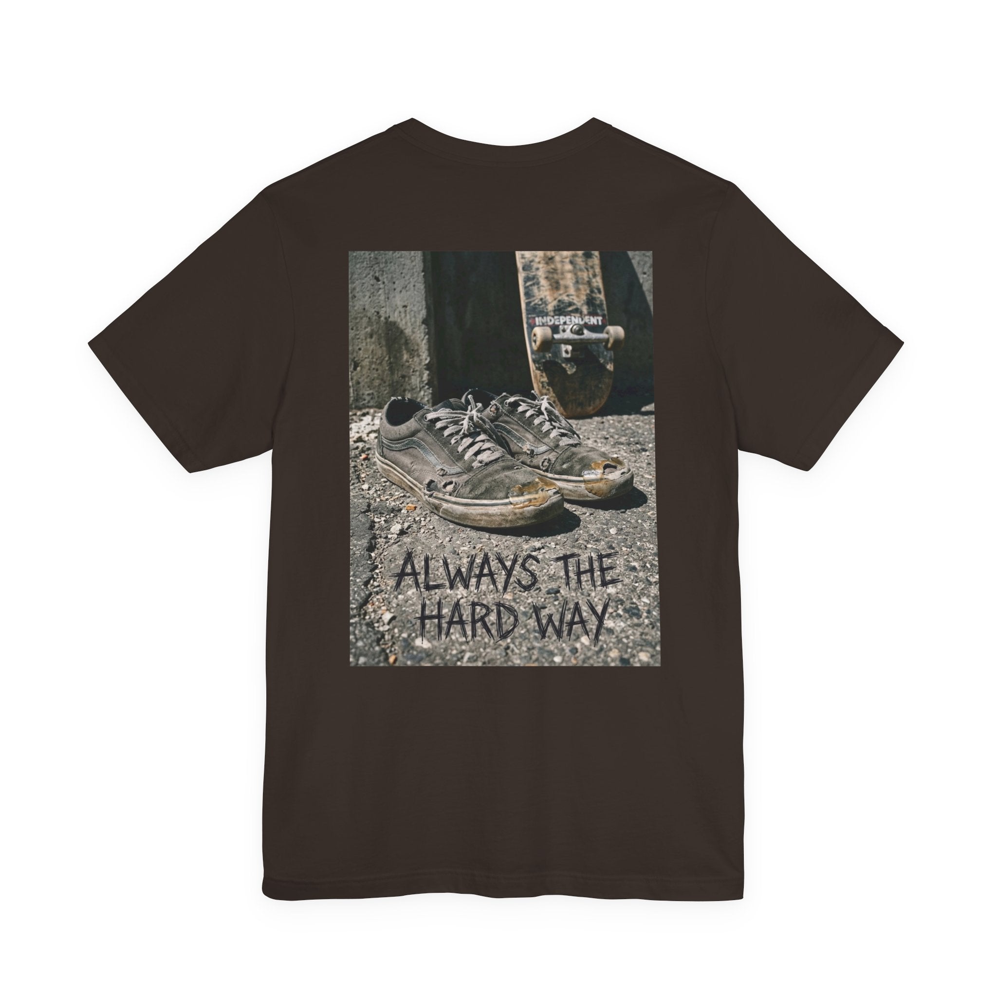 "Always the Hard Way" Vintage Skate
