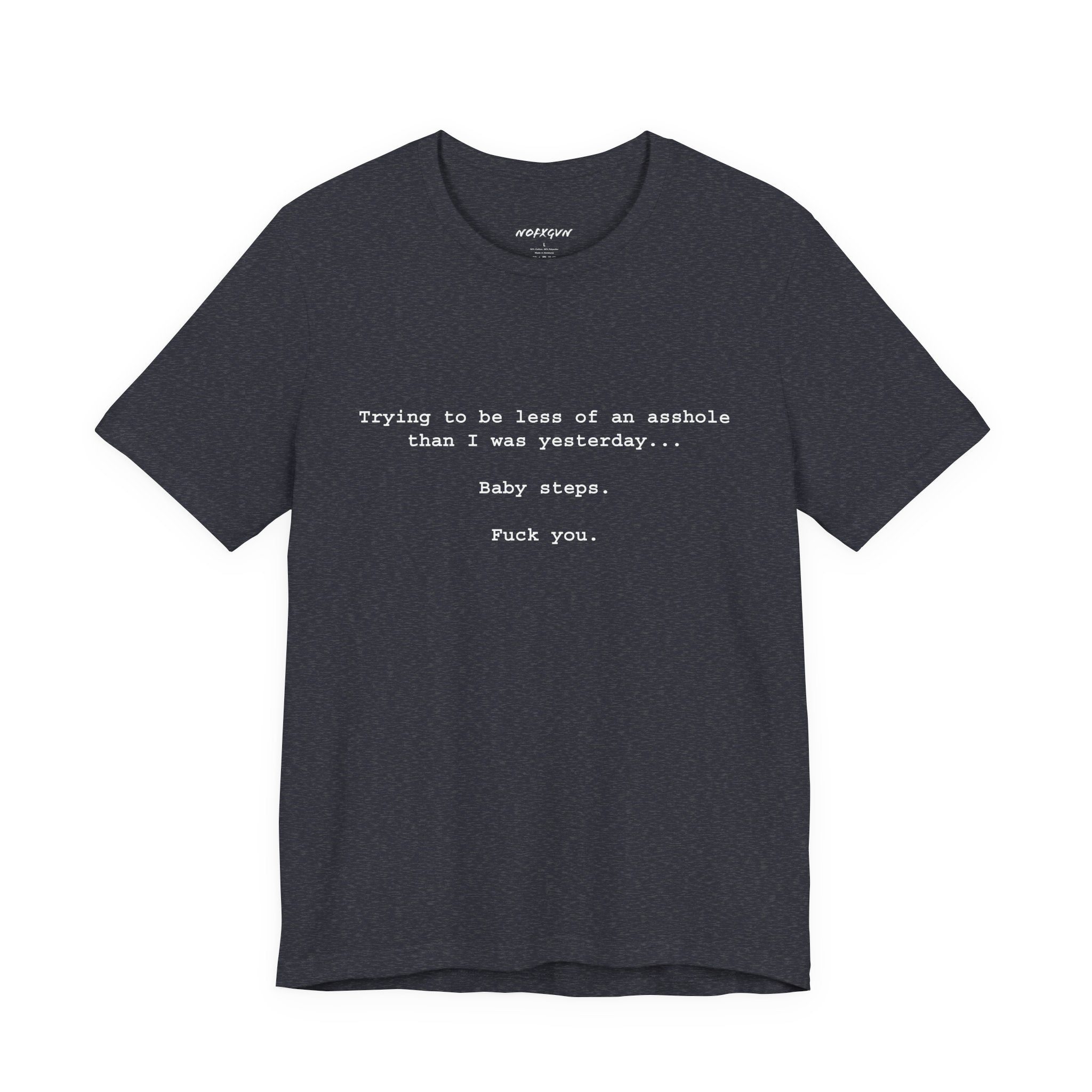 Baby Steps... T-Shirt