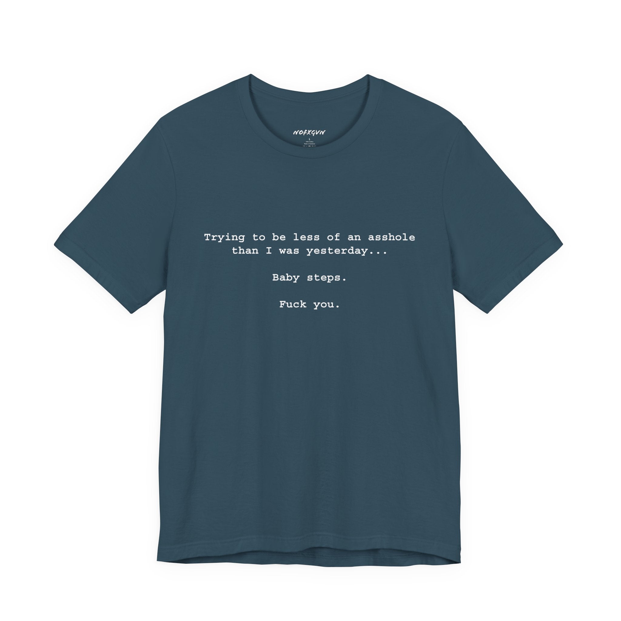 Baby Steps... T-Shirt
