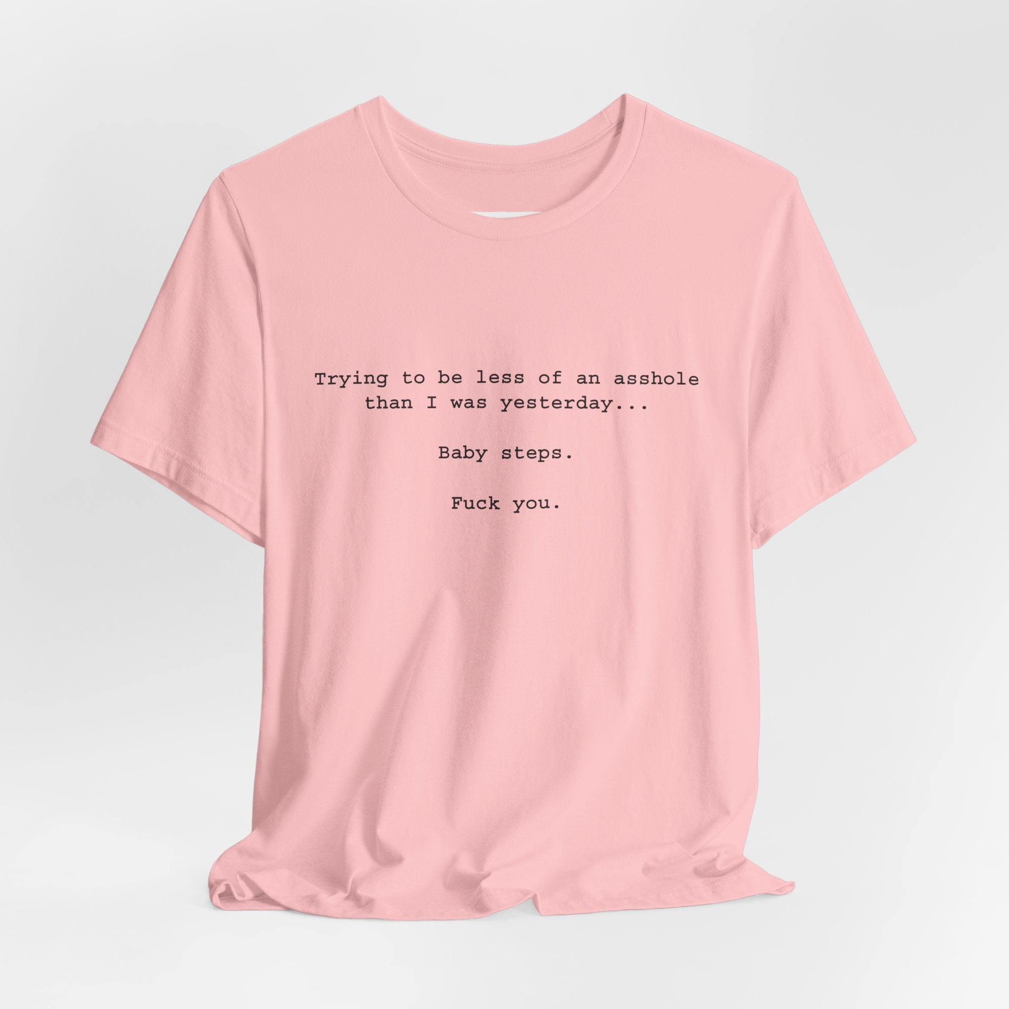 Baby Steps.. T-Shirt