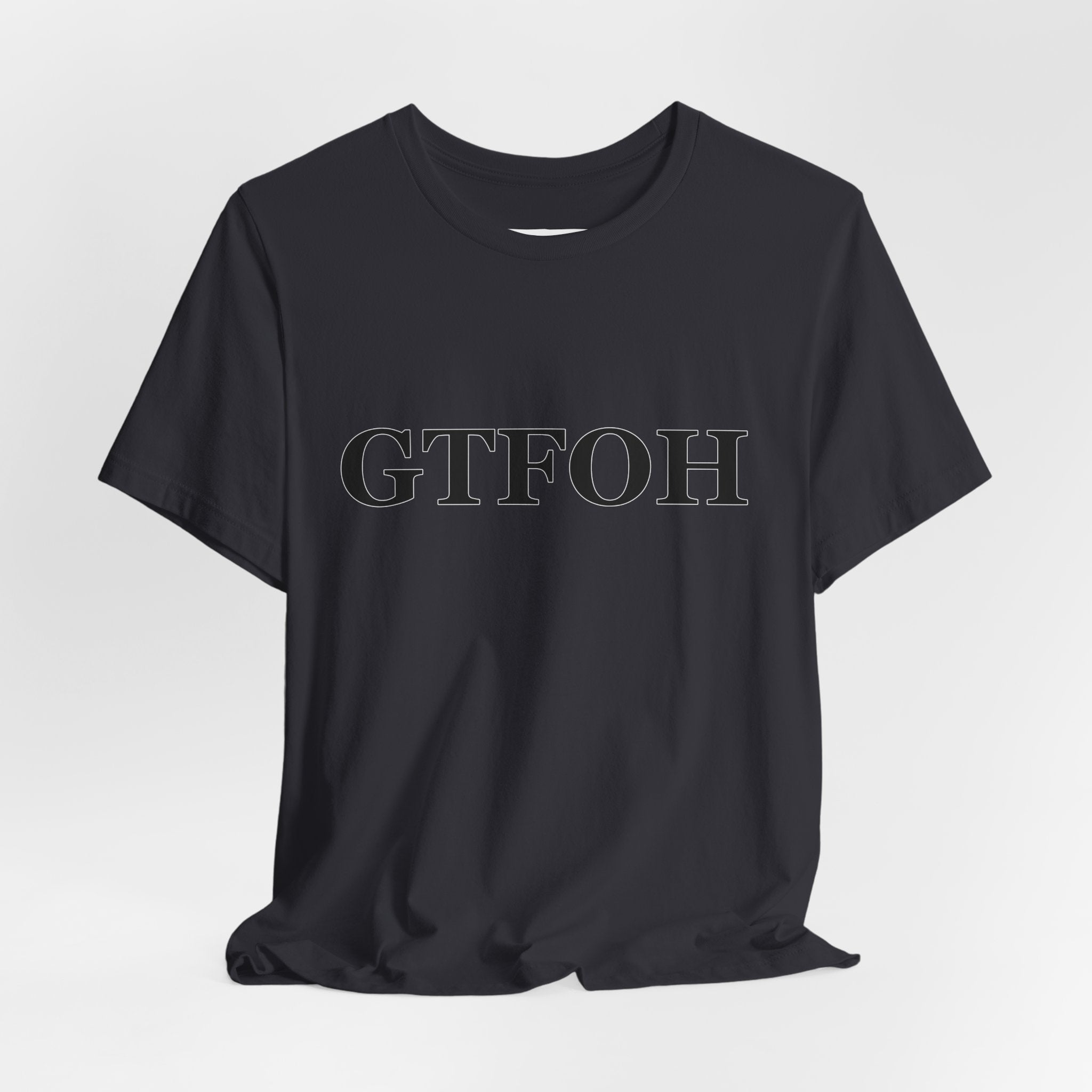 GTFOH Tee